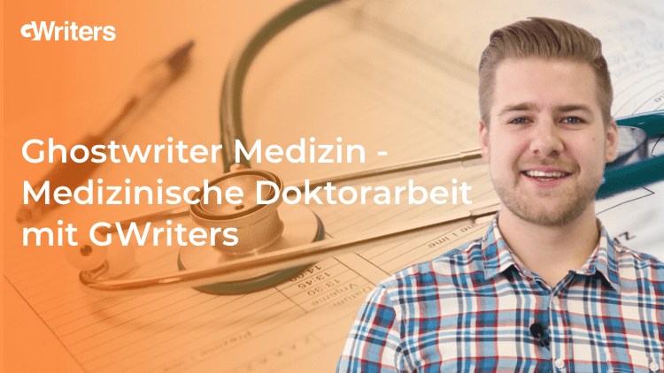 Ghostwriter Medizin - Medizinische Doktorarbeit mit GWriters